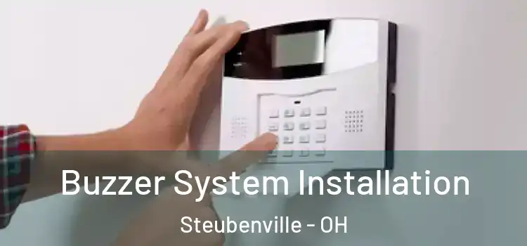  Buzzer System Installation Steubenville - OH