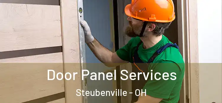 Door Panel Services Steubenville - OH