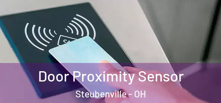  Door Proximity Sensor Steubenville - OH