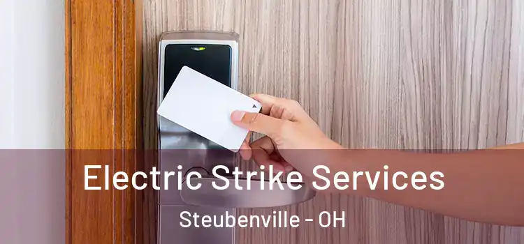  Electric Strike Services Steubenville - OH
