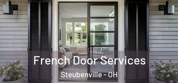  French Door Services Steubenville - OH