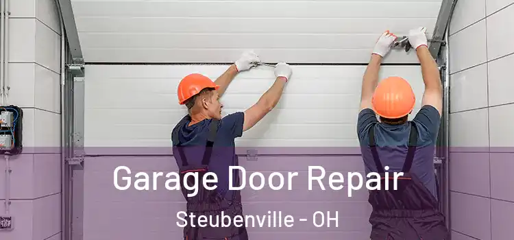  Garage Door Repair Steubenville - OH