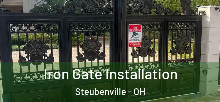  Iron Gate Installation Steubenville - OH