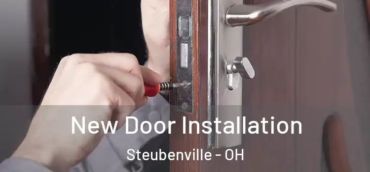  New Door Installation Steubenville - OH