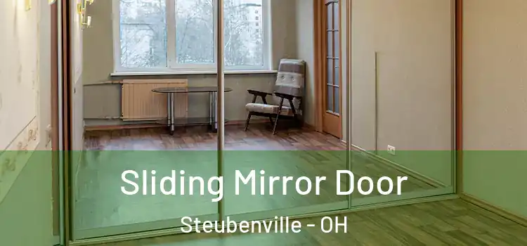  Sliding Mirror Door Steubenville - OH